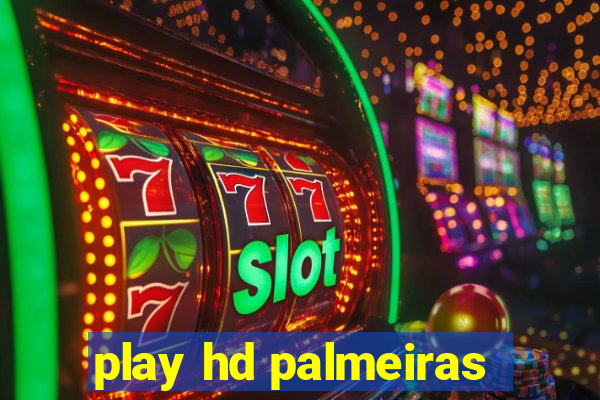 play hd palmeiras